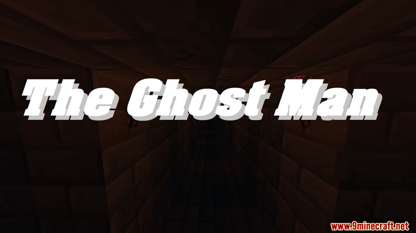 Die Ghost Man Map | Minecraft Version 1.15.2